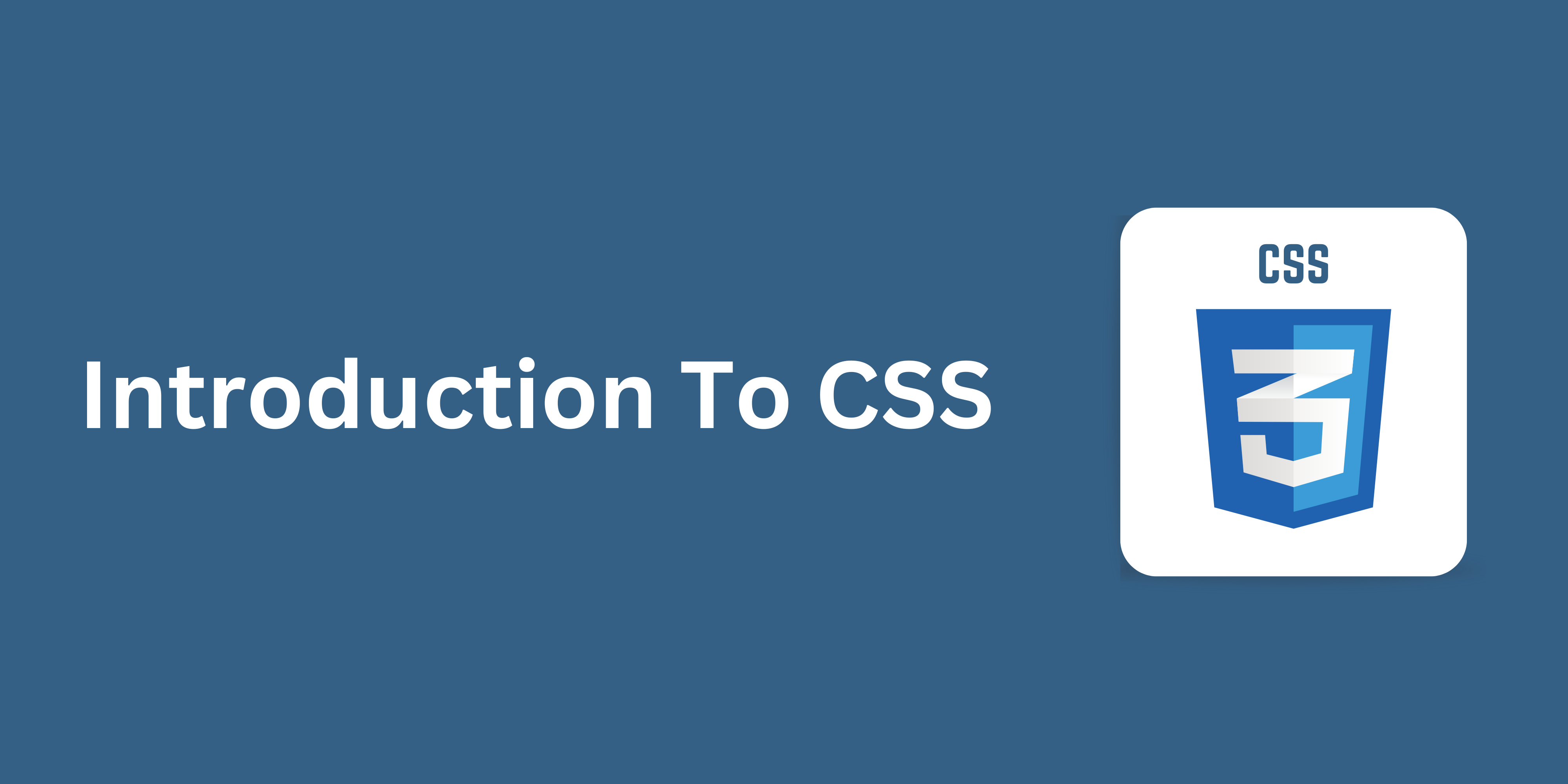 What is CSS? Introduction to Styling Web Pages